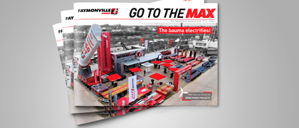 "Go to the MAX" nr. 34 - The news magazine by the Faymonville Group